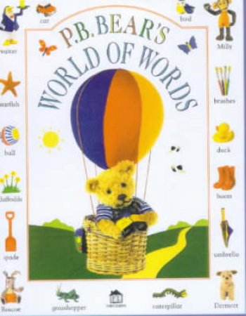 P.B. Bear's World Of Words by Lee Davis