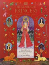 The Starlight Princess  Other Princess Stories