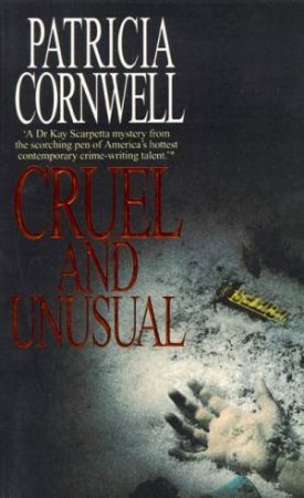 Cruel & Unusual by Patricia Cornwell