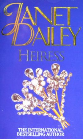 Heiress by Janet Dailey