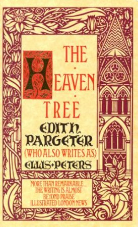 The Heaven Tree by Edith Pargeter