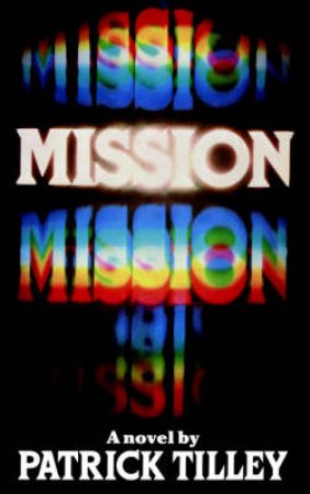 Mission by Patrick Tilley