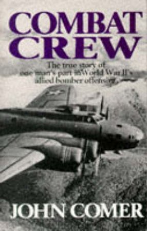 Combat Crew by John Comer