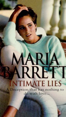 Intimate Lies by Maria Barrett