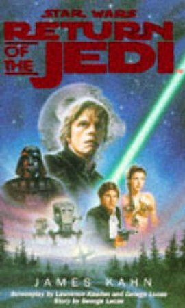 Star Wars: Return Of The Jedi by James Kahn