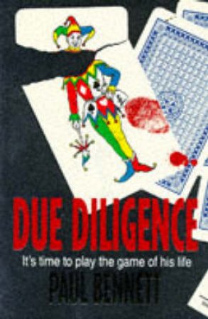 Due Diligence by Paul Bennett