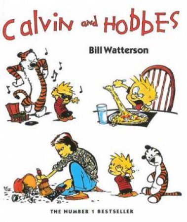 Calvin & Hobbes by Bill Watterson