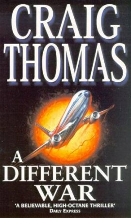 A Different War by Craig Thomas