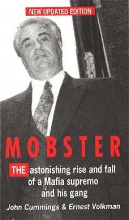 Mobster by John Cummings & Ernest Volkman