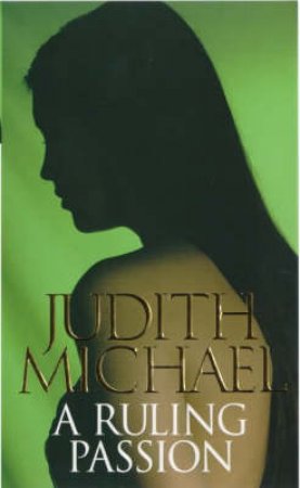 A Ruling Passion by Judith Michael