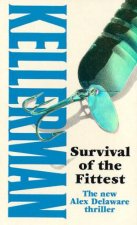 An Alex Delaware Novel Survival of the Fittest