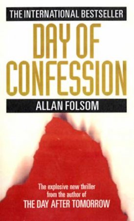 Day Of Confession by Allan Folsom