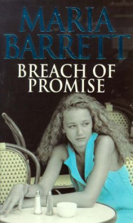 Breach Of Promise by Maria Barrett