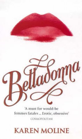 Belladonna by Karen Moline