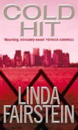 Cold Hit by Linda Fairstein