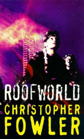 Roofworld by Christopher Fowler