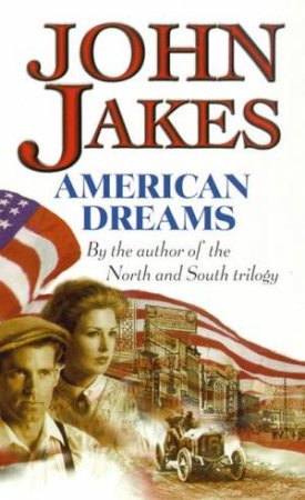 American Dreams by John Jakes