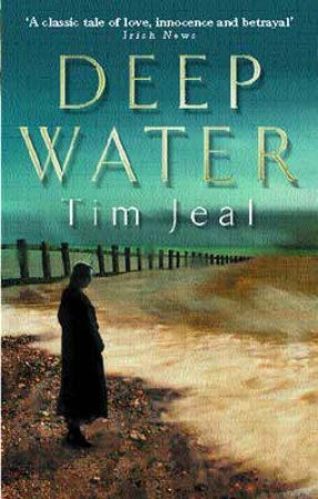 Deep Water by Tim Jeal