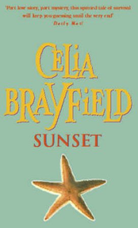 Sunset by Celia Brayfield