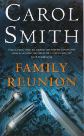 Family Reunion by Carol Smith