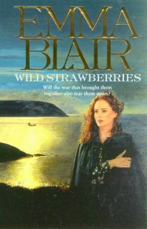 Wild Strawberries by Emma Blair