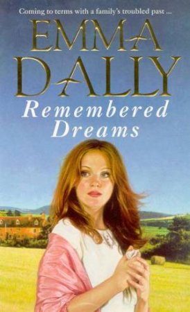 Remembered Dreams by Emma Dally