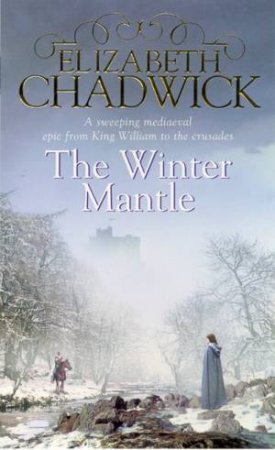 The Winter Mantle by Elizabeth Chadwick