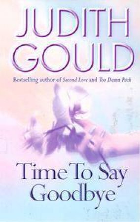 Time To Say Goodbye by Judith Gould