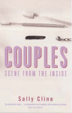 Couples: Scene From The Inside by Sally Cline