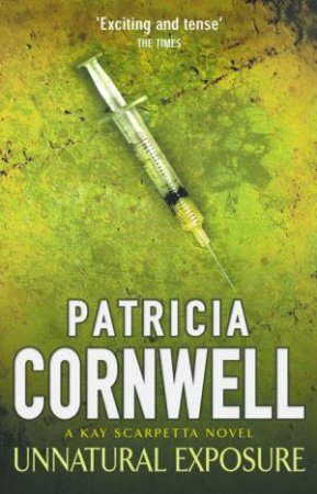 Unnatural Exposure by Patricia Cornwell