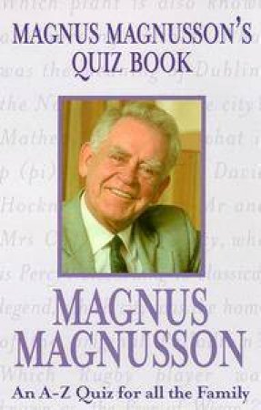 Magnus Magnusson's Quiz Book by Magnus Magnusson