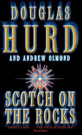 Scotch On The Rocks by Douglas Hurd