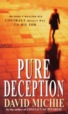 Pure Deception by David Michie