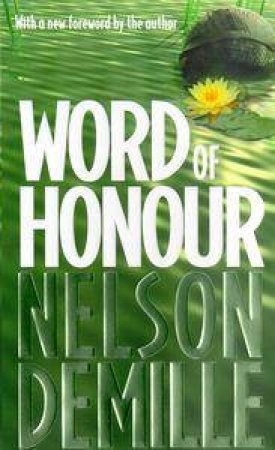 Word Of Honour by Nelson DeMille