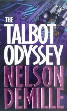 The Talbot Odyssey by Nelson DeMille