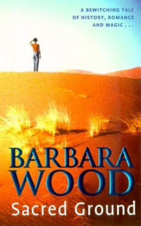 Sacred Ground by Barbara Wood