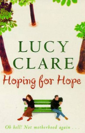 Hoping For Hope by Lucy Clare