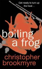 Boiling A Frog