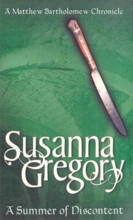 A Summer Of Discontent by Susanna Gregory