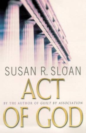 Act Of God by Susan R Sloan