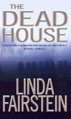 The Deadhouse by Linda Fairstein