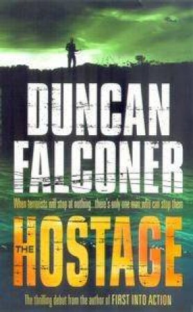 The Hostage by Duncan Falconer