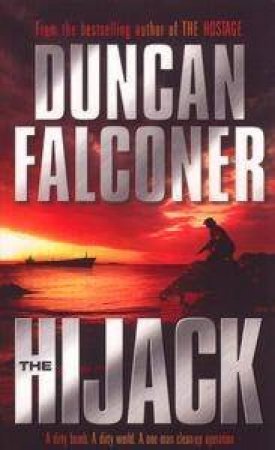 The Hijack by Duncan Falconer