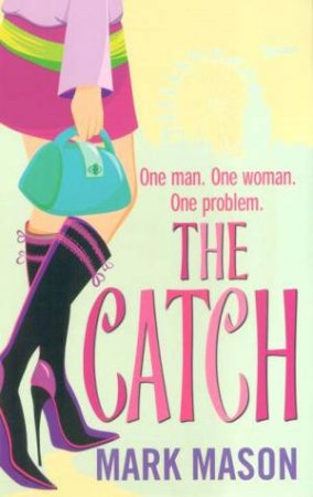 The Catch by Mark Mason