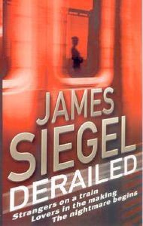 Derailed by James Siegel