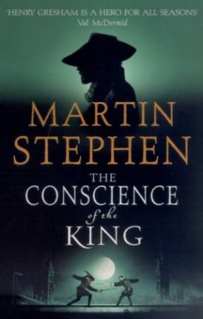 The Conscience Of The King by Martin Stephen