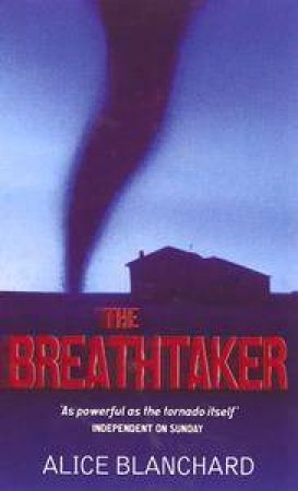 The Breathtaker by Alice Blanchard