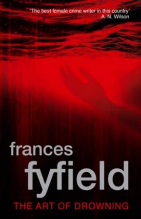 Art of Drowning by Frances Fyfield