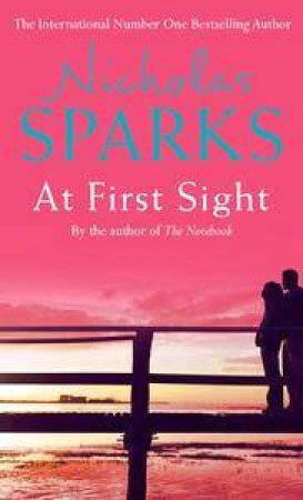 At First Sight by Nicholas Sparks