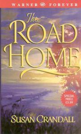 The Road Home by Susan Crandall